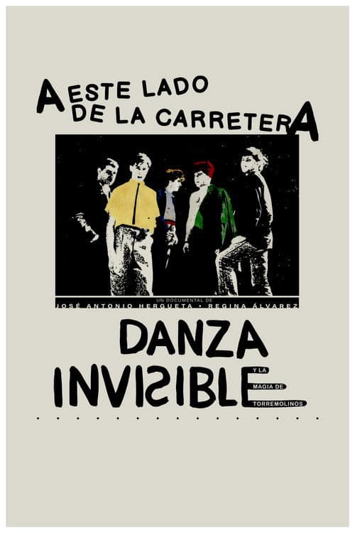 Poster for A este lado de la carretera: Danza Invisible y la magia de Torremolinos