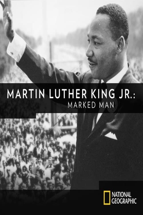 Poster for Martin Luther King, Jr. : Marked Man