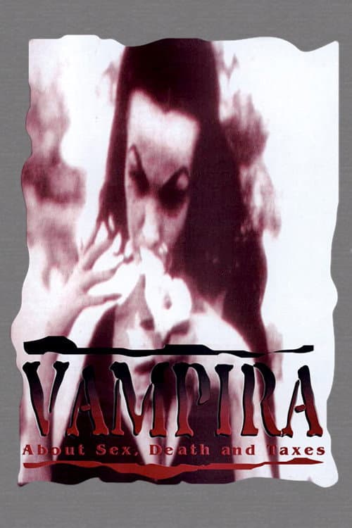 Постер до фільму «Vampira: About Sex, Death and Taxes»