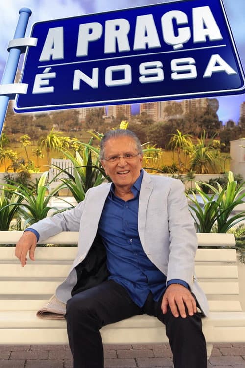 Poster for A Praça é Nossa