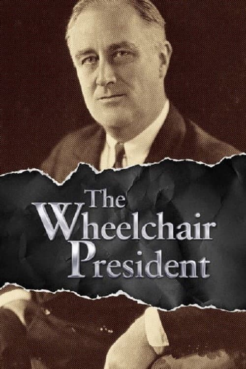 Poster for 1945 and the Wheelchair President