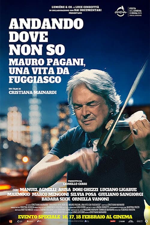 Постер до фільму «Andando dove non so - Mauro Pagani, una vita da fuggiasco»