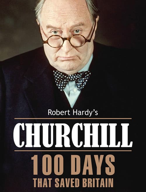 Poster for Churchill: 100 Days That Saved Britain
