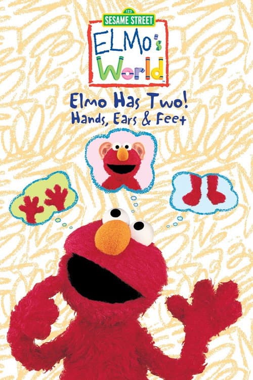 Poster for Sesame Street: Elmo's World: Elmo Has Two!  Hands, Ears & Feet