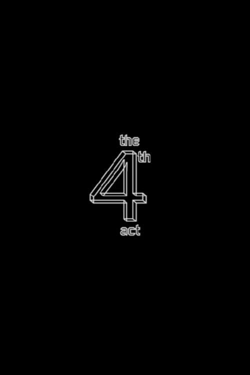 Poster for The 4th Act