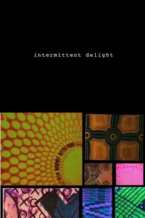 Poster for Intermittent Delight