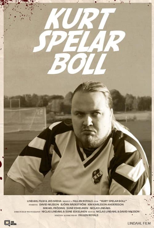 Poster for Kurt spelar boll