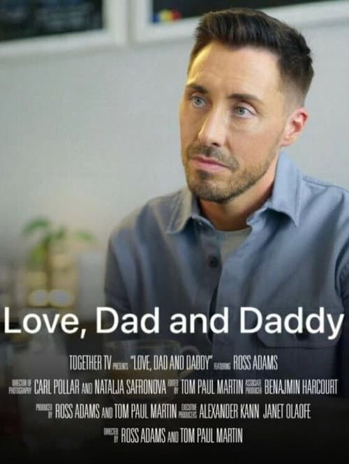Poster for Love, Dad and Daddy