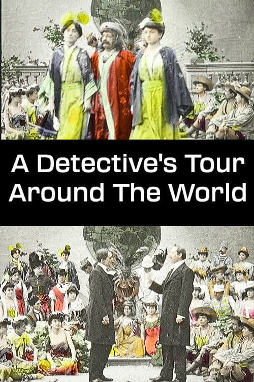 Постер до фільму «A Detective's Tour Around The World»
