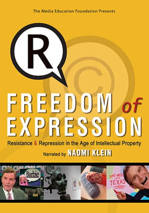 Poster for Freedom of Expression: Resistance & Repression in the Age of Intellectual Property