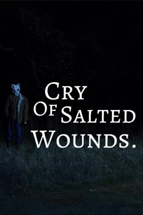 Poster for Cry of Salted Wounds.