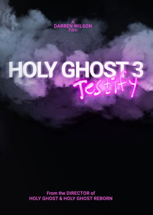 Poster for Holy Ghost 3: Testify
