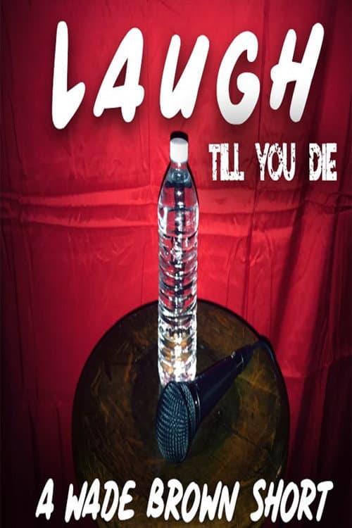 Poster for Laugh Till You Die