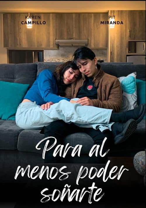 Poster for Para al menos poder soñarte