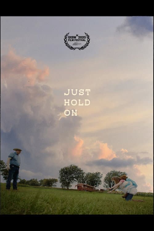 Poster for Just Hold On
