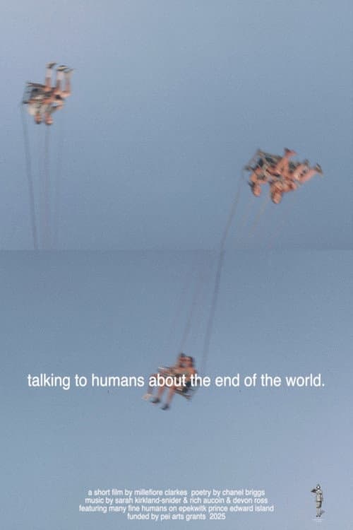 Poster for talking to humans about the end of the world.