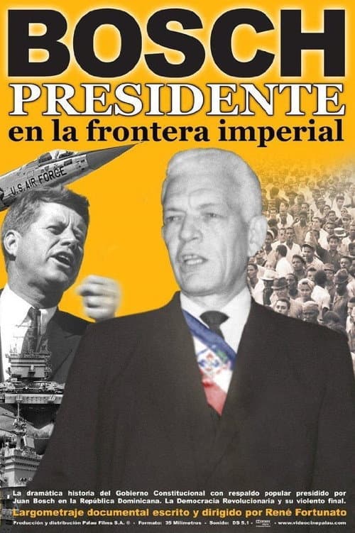 Poster for Bosch: Presidente en la frontera imperial