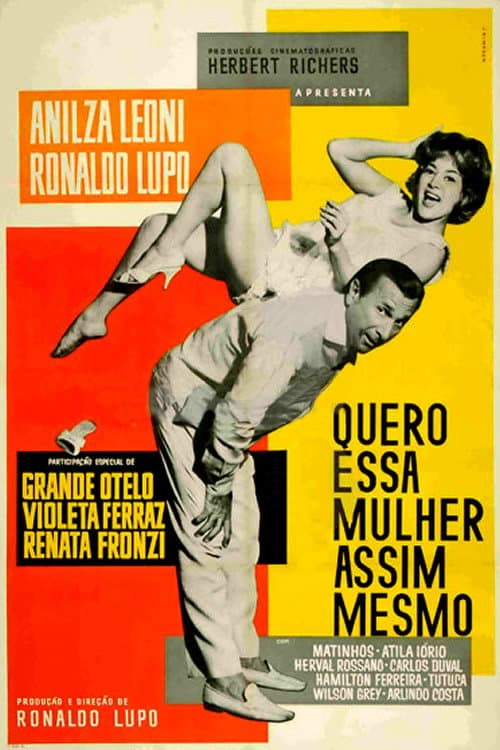 Poster for Quero Essa Mulher Assim Mesmo