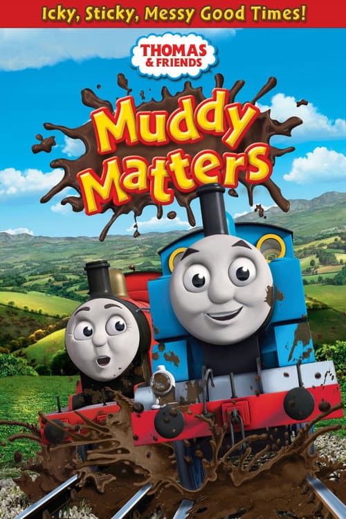 Poster for Thomas & Friends: Muddy Matters