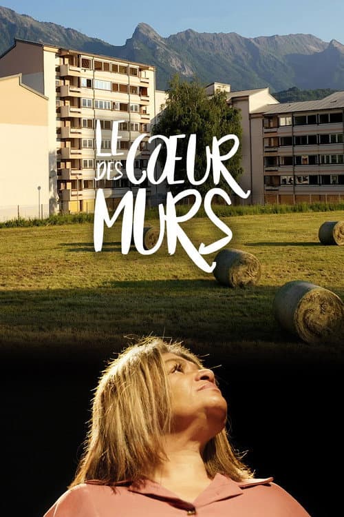 Poster for Le Cœur des murs