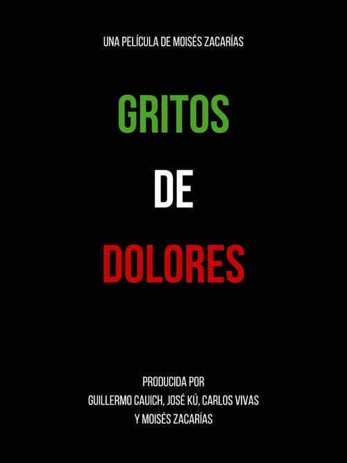 Poster for Gritos de Dolores