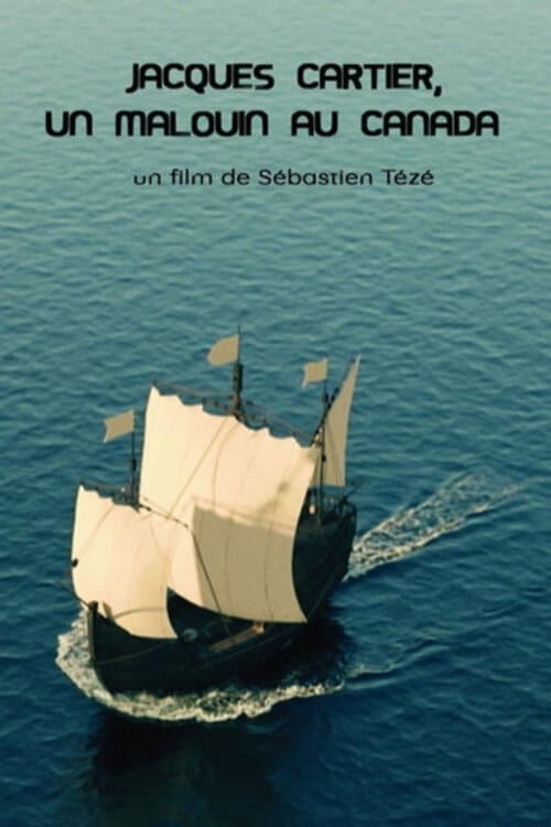 Poster for Jacques Cartier, un Malouin au Canada