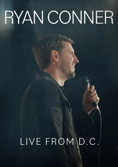 Poster for Ryan Conner: Live from D.C.
