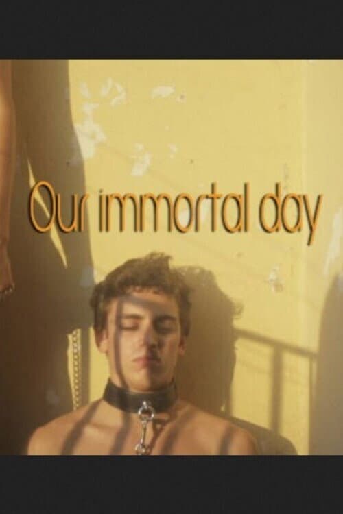 Poster for Our Immortal Day