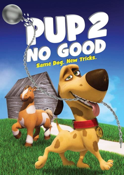 Poster for Pup 2 No Good