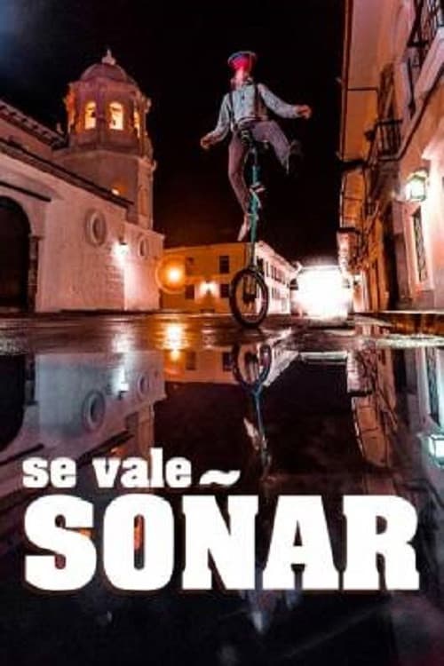 Poster for Se vale soñar