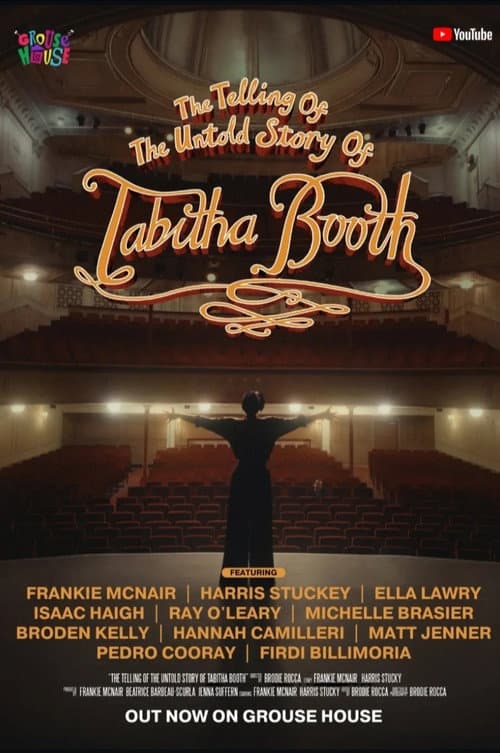 Poster for The Telling of the Untold Story of Tabitha Booth