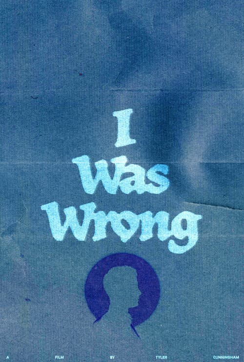 Poster for I Was Wrong