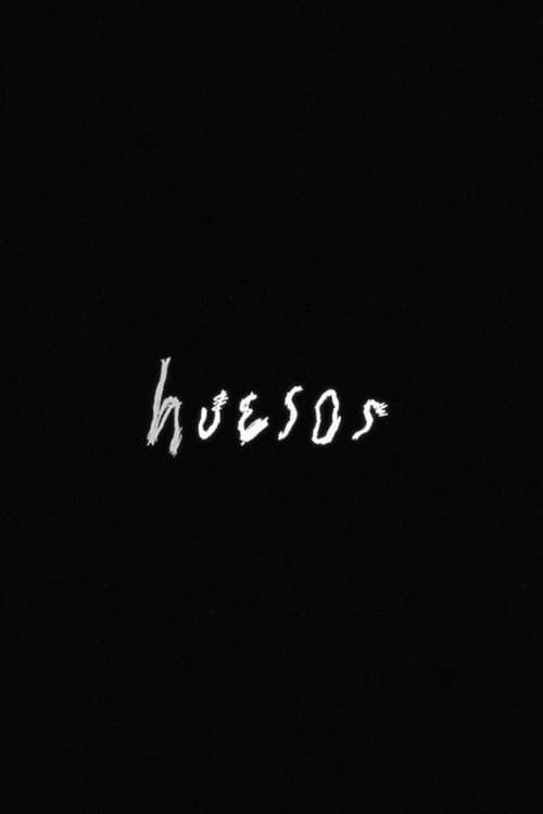 Poster for Huesos
