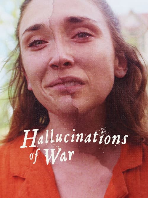 Poster for Hallucinations of War