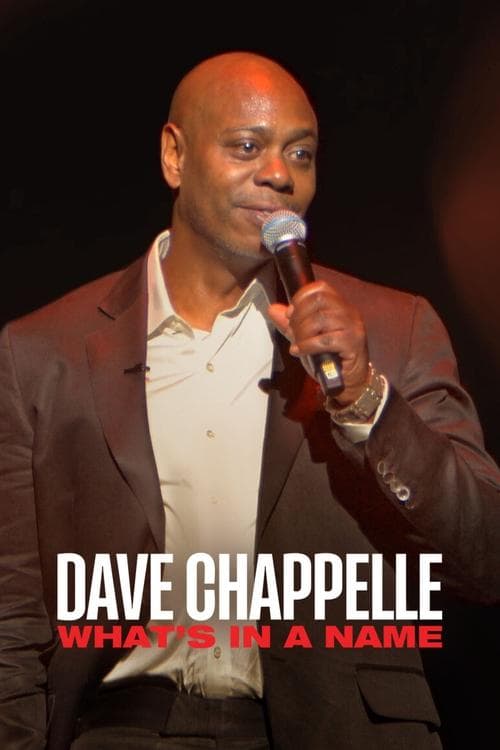 Poster for Dave Chappelle: What's in a Name?