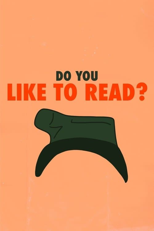 Постер до фільму «Do You Like to Read?»