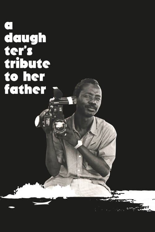 Постер до фільму «A Daughter's Tribute to Her Father: Souleymane Cissé»