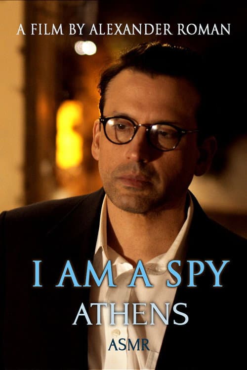 Poster for I Am A Spy: Athens