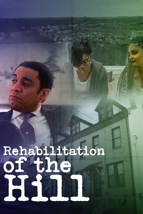 Постер до фільму «Rehabilitation of the Hill»