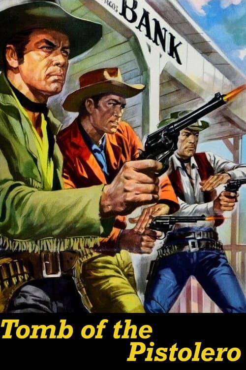Постер до фільму «Tomb of the Pistolero»