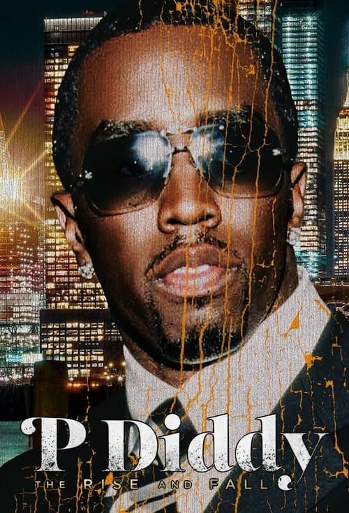 Poster for P Diddy: The Rise and Fall