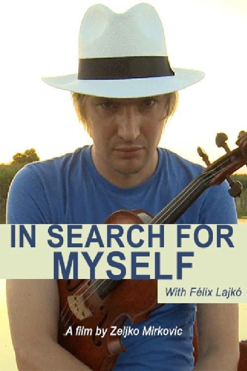 Poster for Lajko Felix: In Search for Myself