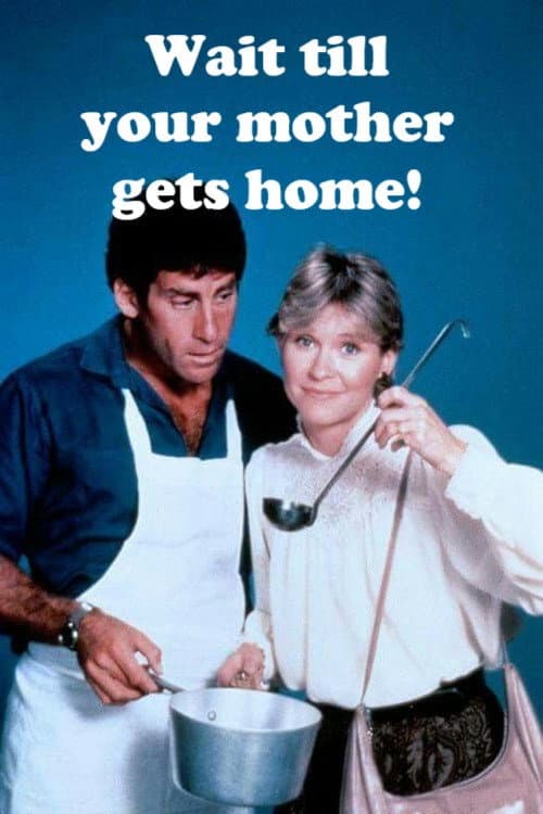 Poster for Wait Till Your Mother Gets Home