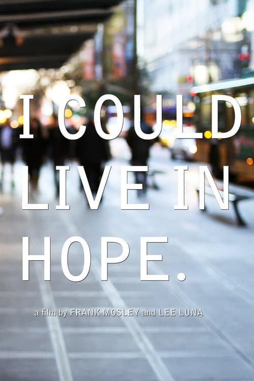 Poster for I Could Live in Hope