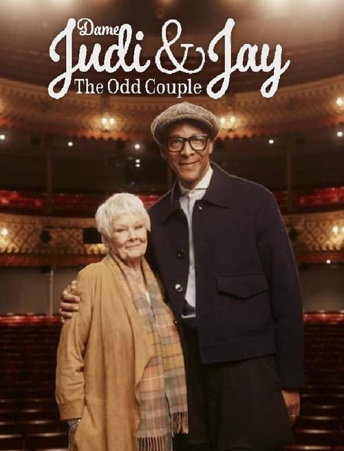 Постер до фільму «Dame Judi and Jay: The Odd Couple»