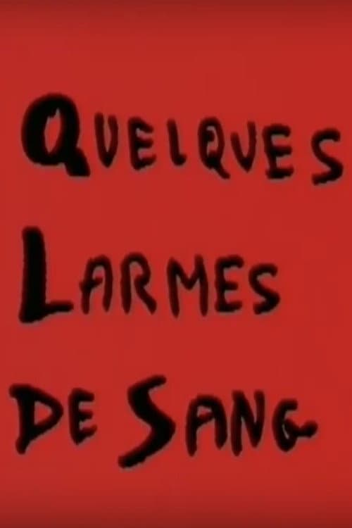 Poster for Quelques larmes de sang