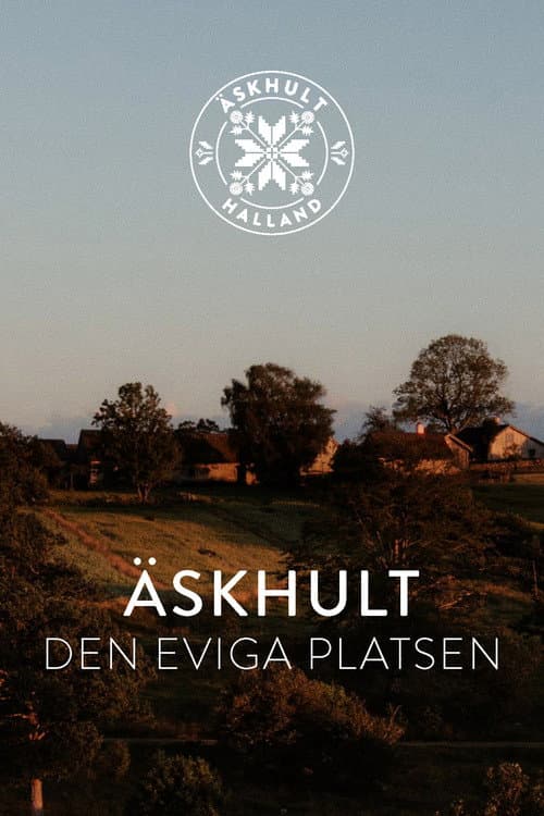 Poster for Äskhult - The Eternal Place