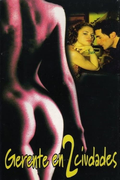 Poster for Gerente en dos ciudades
