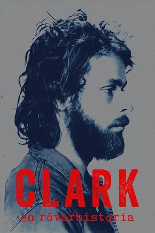 Poster for Clark: En rövarhistoria