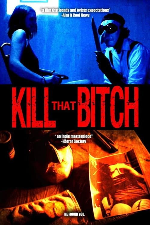 Poster for Kill That Bitch
